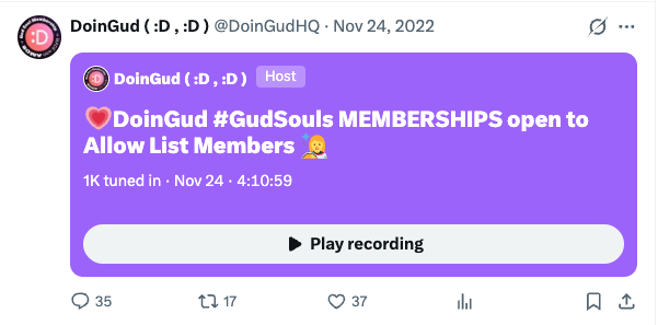 DoinGud Twitter Space recording metrics — 1,000 people tuned in for the Gud Souls Memberships open-to-Allow List discussion