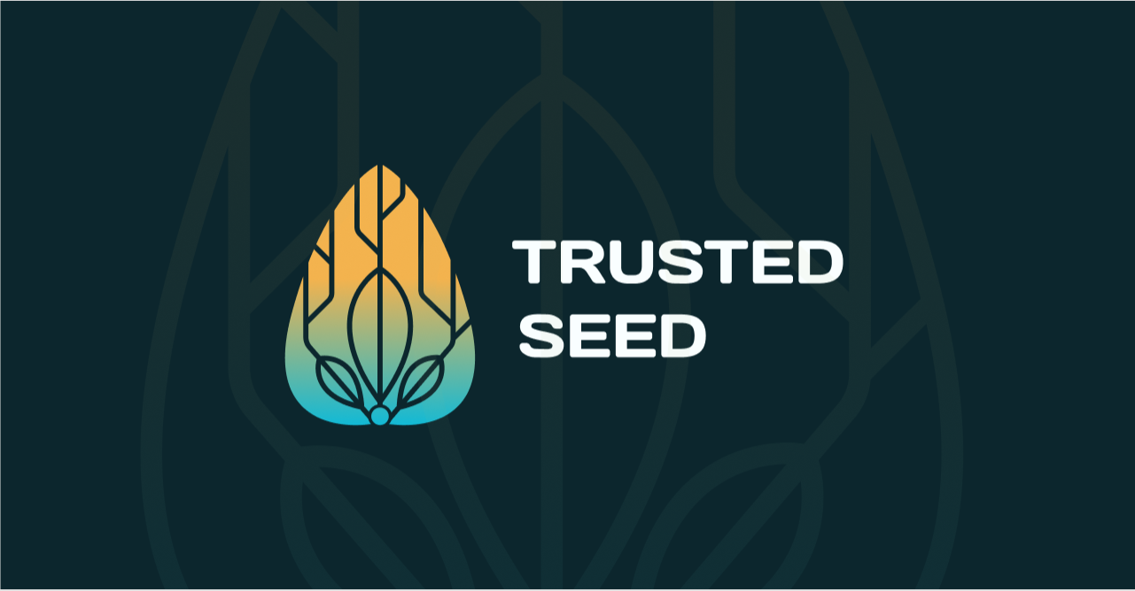 Trusted Seed